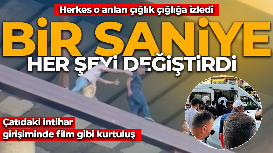 Herkes çığlık çığlığa izledi: Bir saniye her şeyi değiştirdi! Çatıdaki intihar girişiminde film gibi kurtuluş