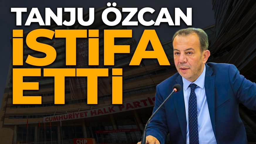 Tutuklu Bolu Belediye Başkanı Tanju Özcan, CHP’den istifa etti