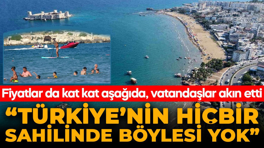 "Türkiye'nin hiçbir sahilinde böylesi yok!" Fiyatlar kat kat aşağıda, tatilciler akın etti