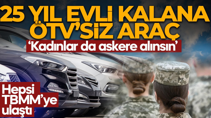 TBMM raporunda dikkat çeken talepler: Düğünler yasaklansın! 25 yıl evli kalana ÖTV'siz araç!