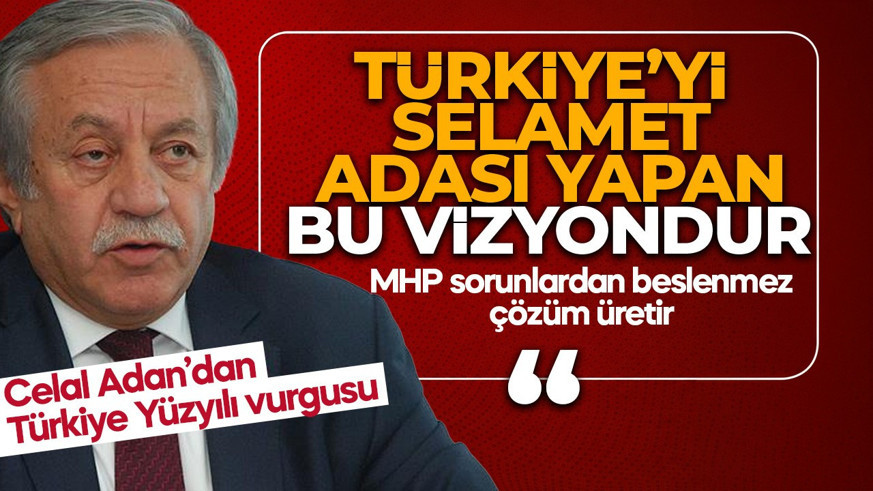 TBMM Başkanvekili Celal Adan'dan İzmir'de net mesaj: Türkiye'yi küresel fırtınada selamet adası yapan 'Terörsüz Türkiye' vizyonudur!
