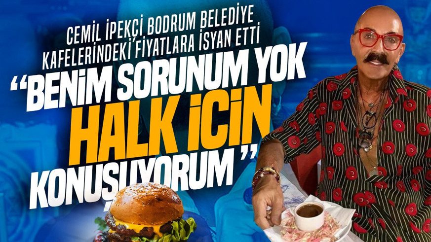 Cemil İpekçi Bodrum'da belediye tesisi fiyatlarına isyan etti: "Benim sorunum yok, halk için konuşuyorum"