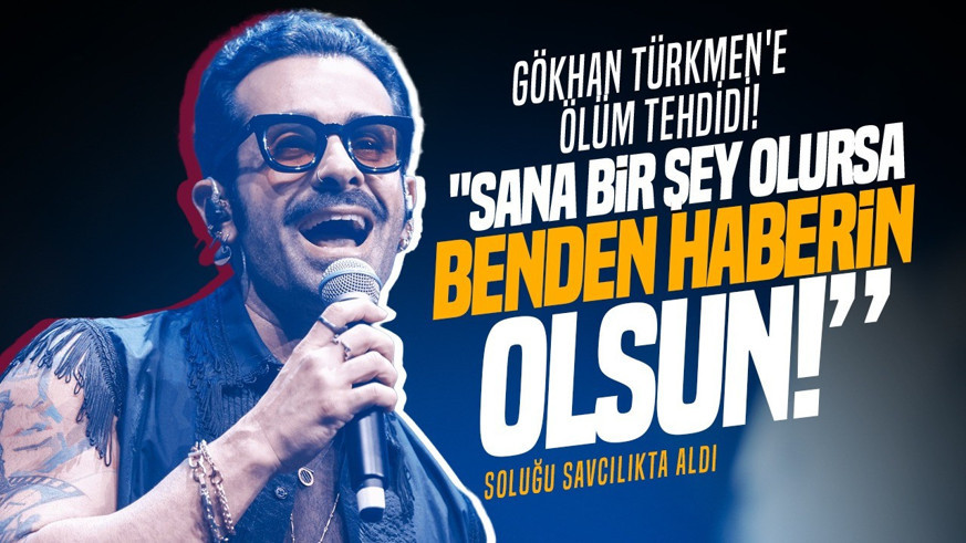Gökhan Türkmen'e ölüm tehdidi! Soluğu savcılıkta aldı: "Sana bir şey olursa benden haberin olsun"