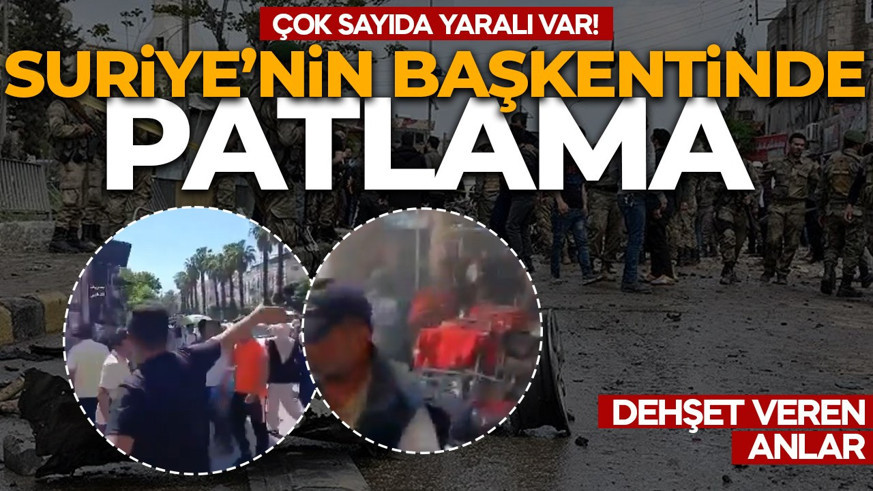 Suriye'nin başkentinde patlama: Çok sayıda yaralı var! İlk görüntüler ortaya çıktı