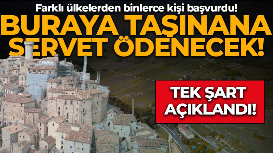 Buraya taşınana 2 milyon 300 bin TL verilecek! Farklı ülkelerden binlerce kişi başvurdu: Tek şart var