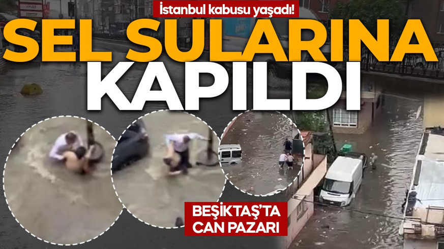 AKOM uyarmıştı! İstanbul'u sağanak vurdu: Caddeler su içinde kaldı, trafik durdu! Beşiktaş'ta can pazarı: Bir kadın son anda kurtarıldı