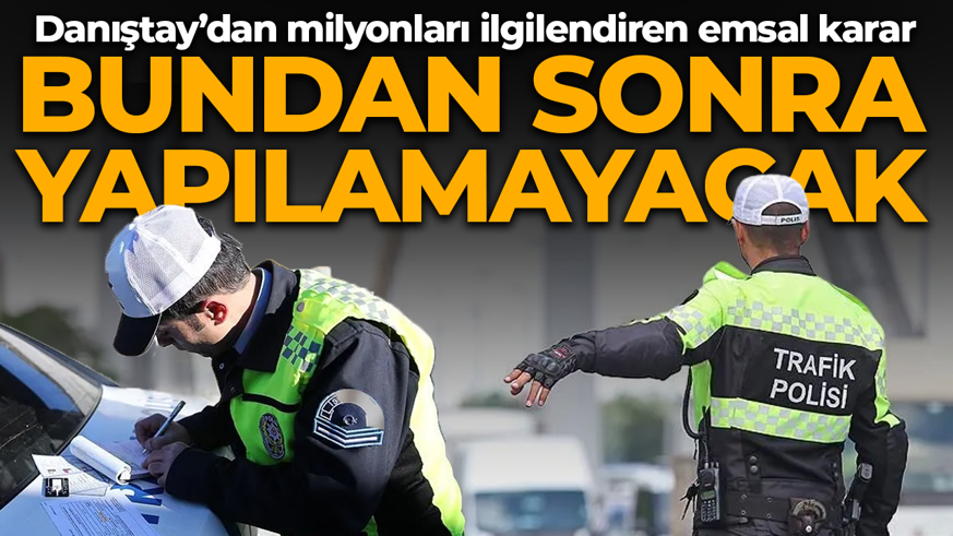 Danıştay’dan milyonlarca sürücüyü ilgilendiren emsal karar! Ceza kesinleşmeden ödeme emri çıkarılamaz