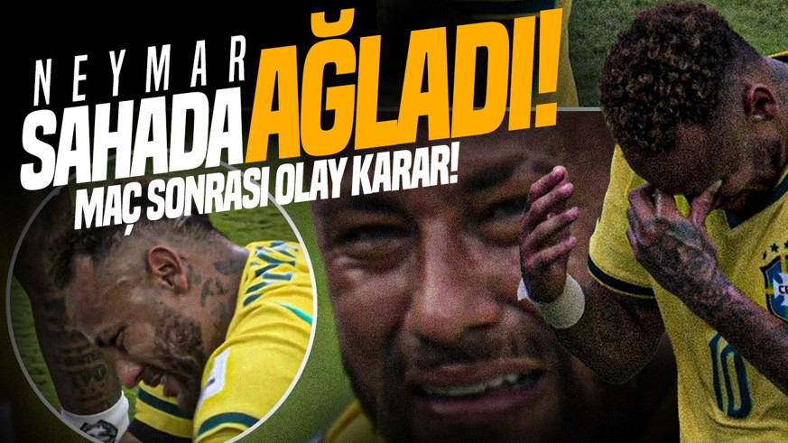 Neymar sahada ağladı! Maç sonrası olay karar
