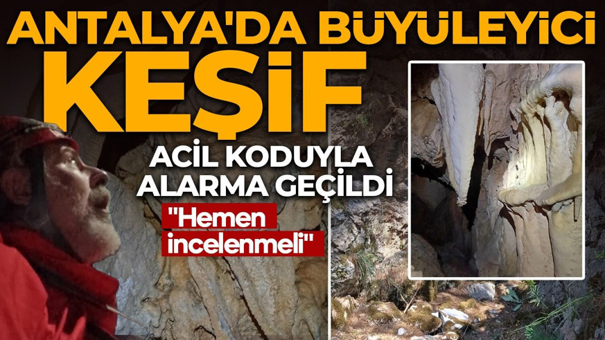 Antalya'da büyüleyici keşif! Uzmanlar acil koduyla alarma geçti: Hemen incelenmeli