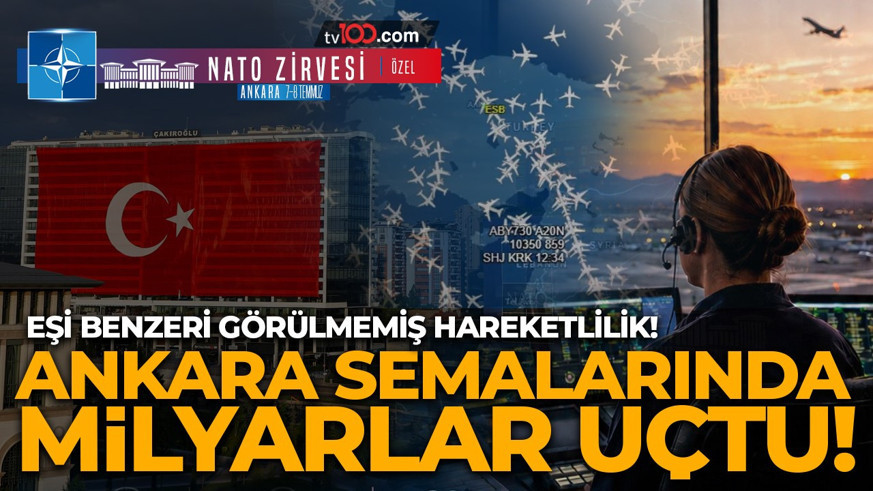 Eşi benzeri görülmemiş hareketlilik! Ankara semalarında milyarlar uçtu!