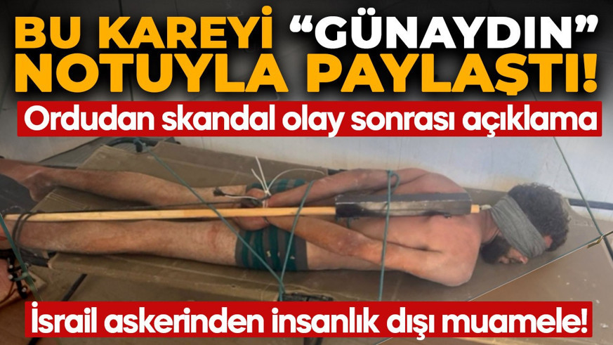 Gazze'de dehşet karesi! İsrail askeri Filistinliye işkence yaptı, "günaydın" diyerek paylaştı