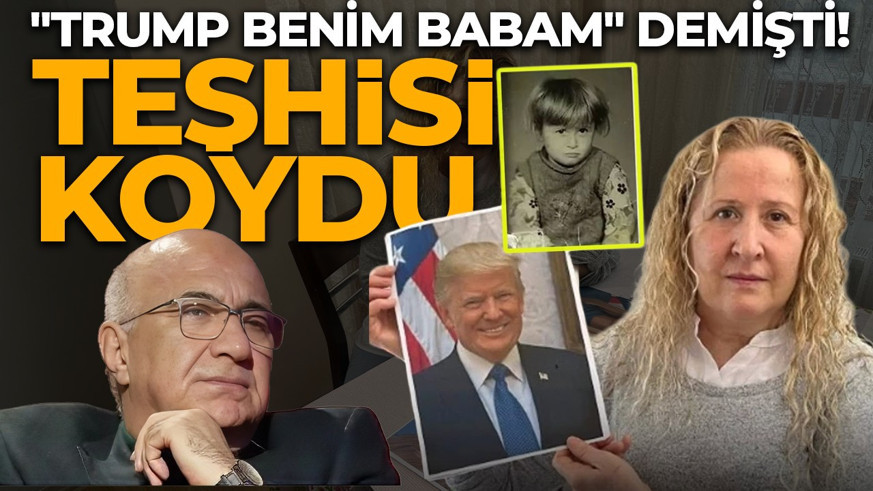 "Trump benim babam" demişti! Psikiyatrist Arif Verimli, Necla Özmen'e teşhisi koydu