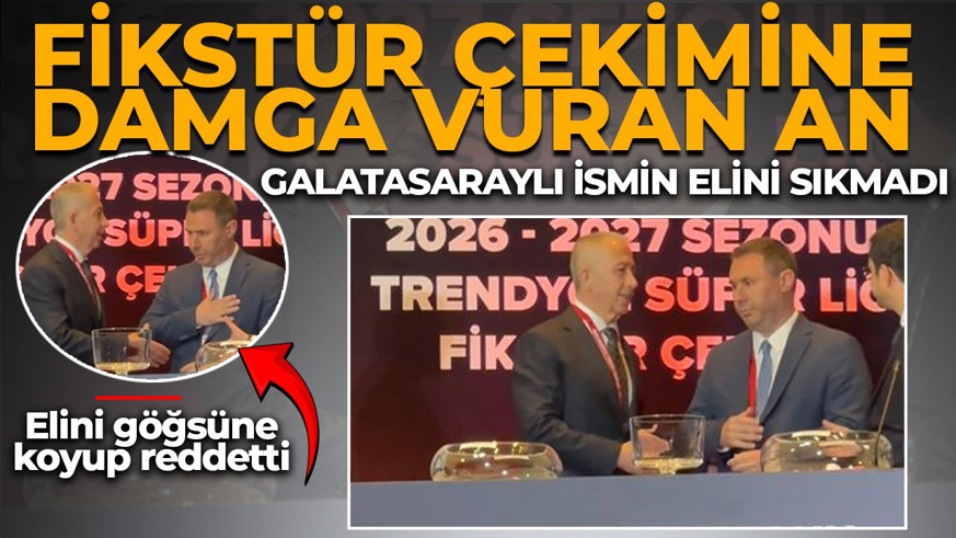 Süper Lig fikstür çekimine damga vuran an! Elini sıkmadı