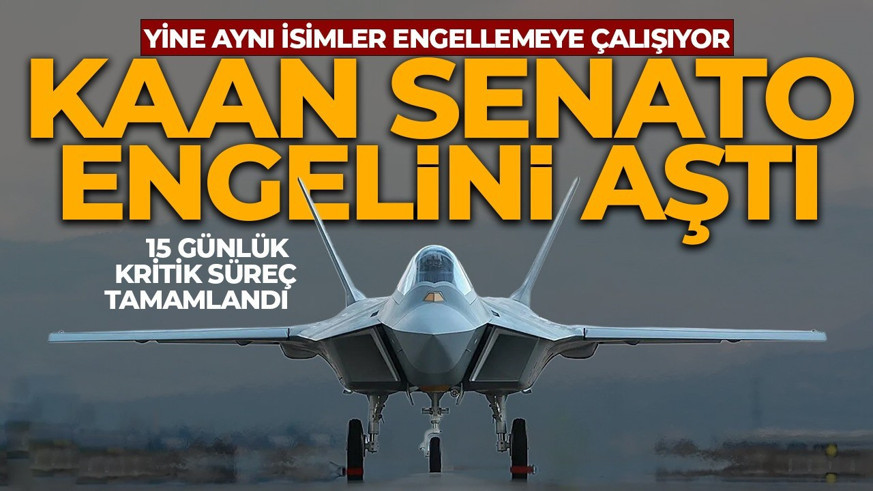 15 günlük kritik süreç tamamlandı: KANN, Senato engelini aştı! Yine aynı isimlerden engelleme girişimi