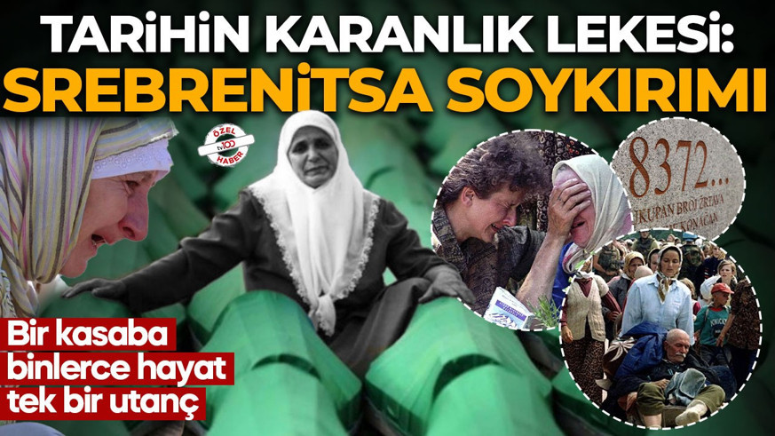 İnsanlık tarihinin kara lekesi: Srebrenitsa Soykırımı! Bir kasaba, binlerce hayat, tek bir utanç