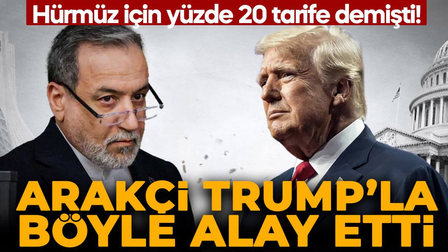 Hürmüz'de tarife savaşı! Erakçi Trump'la böyle alay etti!