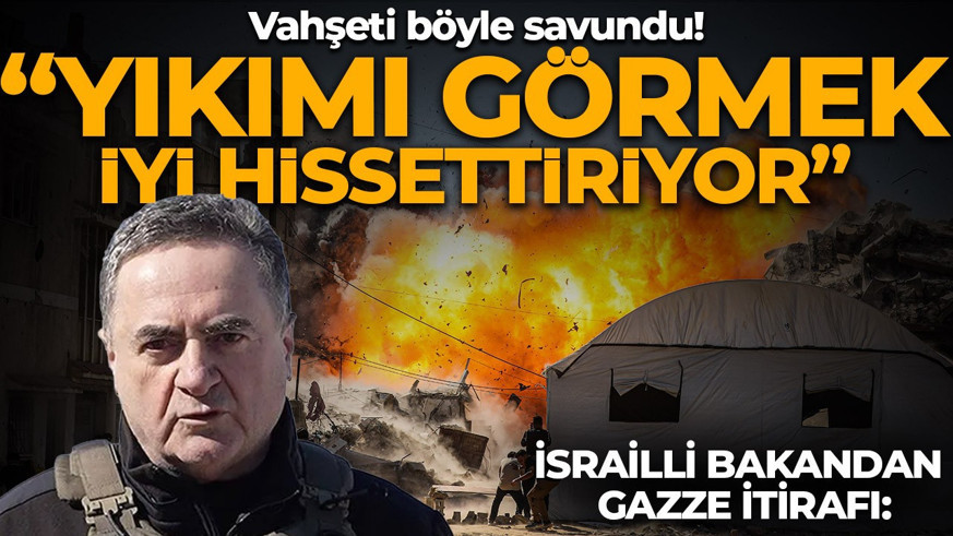 Vahşeti böyle savundu! İsrailli bakandan Gazze itirafı: "Yıkımı görmek iyi hissettiriyor!"