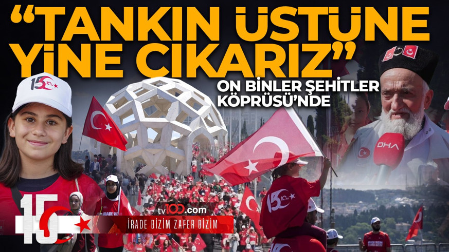 15 Temmuz Demokrasi ve Şehitleri Anma Yürüyüşü! On binler milli irade için Şehitler Anıtı’na yürüdü: "Çanakkale ruhuyla yine meydanlardayız"