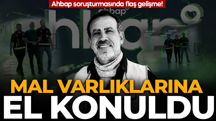 SON DAKİKA | Ahbap Derneği'nin ve şüphelilerin malvarlıklarına el konuldu