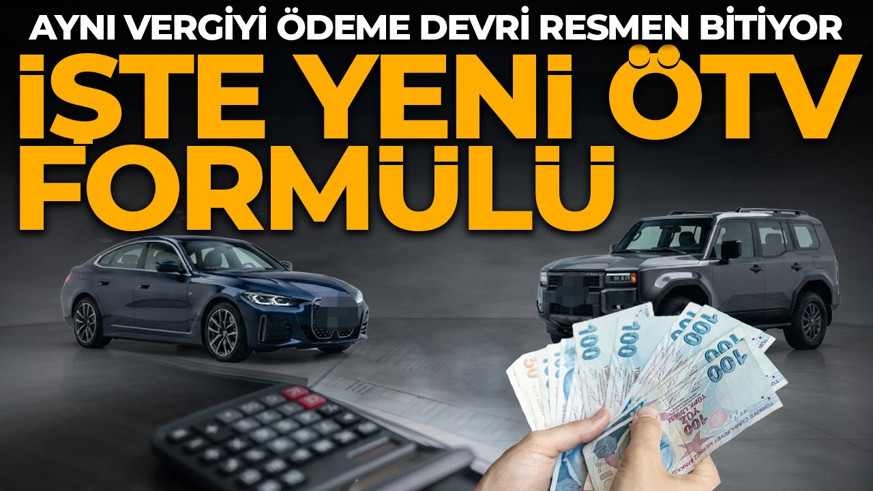 Otomobilde ÖTV sistemi kökten değişiyor! Aynı vergiyi ödeme devri resmen bitiyor: İşte yeni ÖTV formülü!