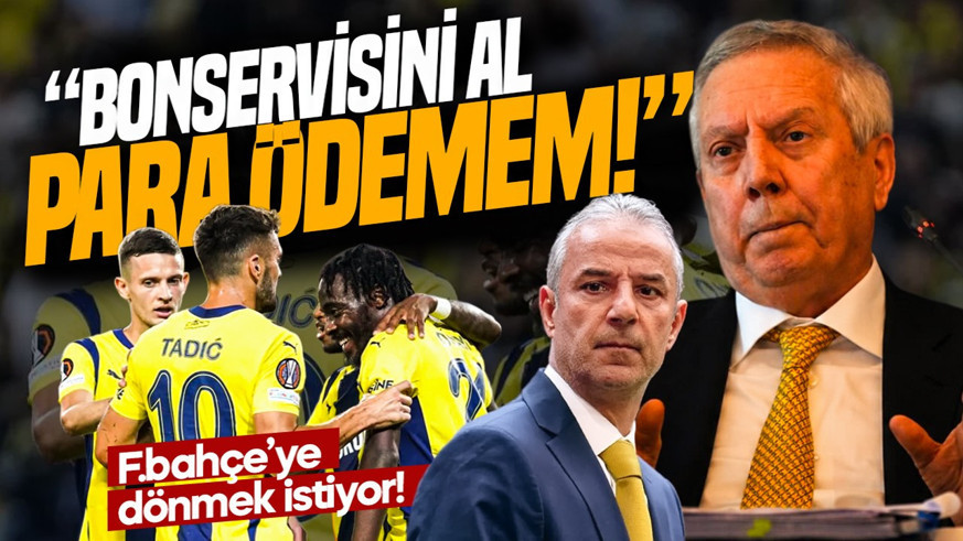 Başkan Yıldırım’dan net mesaj: ‘Bonservisini al, para ödemem