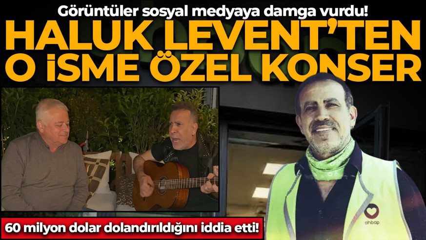 60 milyon dolar dolandırıldığını iddia etmişti! İşte Haluk Levent'in Hüseyin Başaran'a verdiği özel konser: Sosyal medyaya damga vurdu