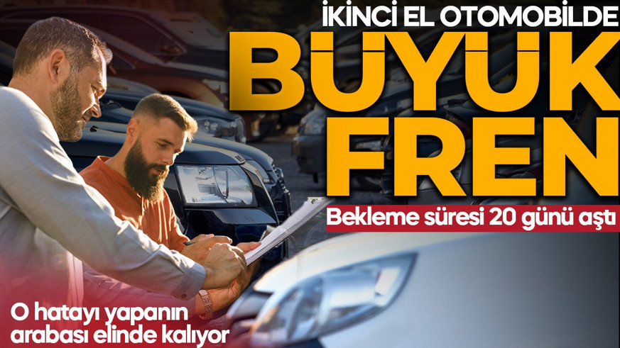 Aracını satmak isteyenler dikkat! Bekleme süresi 20 günü aştı: Altınını yüksekten alanlar piyasayı...