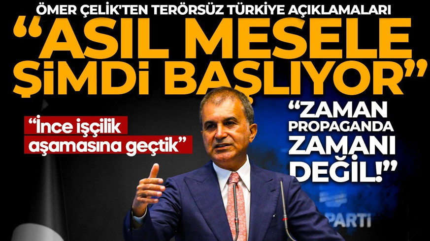 AK Parti Sözcüsü Ömer Çelik'ten dikkat çeken Terörsüz Türkiye mesajları: "Asıl mesele şimdi başlıyor!"