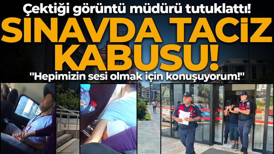 Direksiyon sınavında taciz kabusu! Çektiği görüntü müdürü tutuklattı: "Hepimizin sesi olmak için konuşuyorum!"