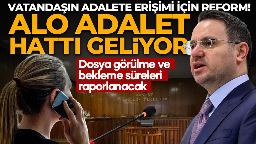 Bakan Gürlek duyurdu: Yargı Hizmetlerinin Etkinliği Büroları kuruluyor! Mahkemelerin dosya görülme ve bekleme süreleri takip edilecek