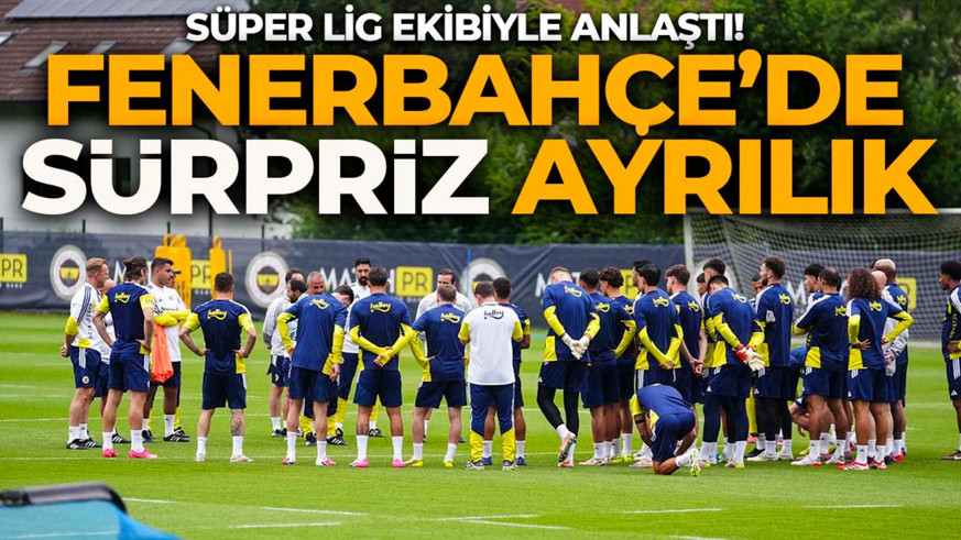 Fenerbahçe’de sürpriz ayrılık! Süper Lig ekibine transfer oldu! 2 yıllık anlaşma imzaladı