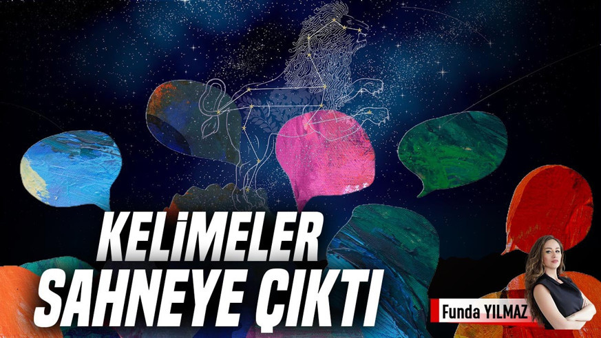 Söz Sahneye Çıkınca