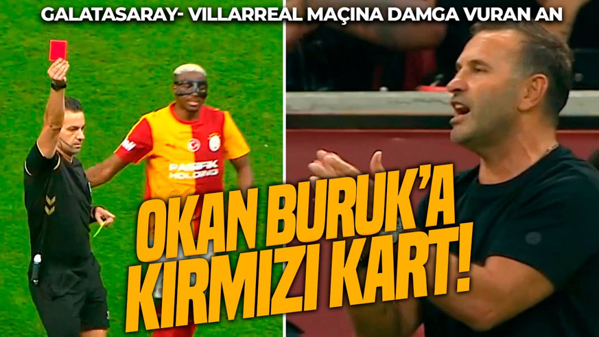 Okan Buruk’tan alkışlı protesto! Üst üste iki sarı kart gördü, kırmızı kartla atıldı