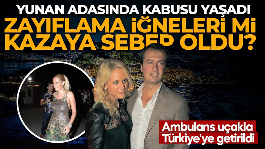 Aylin Saruhan'a Mikanos tatili zehir oldu! Ambulans uçakla Türkiye'ye getirildi, zayıflama iğneleri mi kazaya sebep oldu?