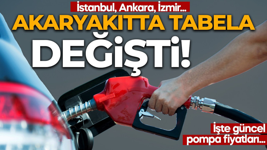 İstanbul, Ankara, İzmir... Akaryakıtta tabela değişti! İşte güncel fiyatlar...