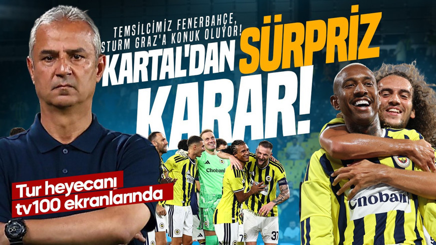 Şampiyonlar Ligi yolunda kritik viraj! Fenerbahçe, Sturm Graz'a konuk oluyor! İsmail Kartal'dan sürpriz karar: İşte muhtemel 11'ler...