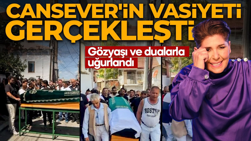 Cansever'in vasiyeti yerine getirildi! Makedonya’da son yolcuğuna uğurlandı