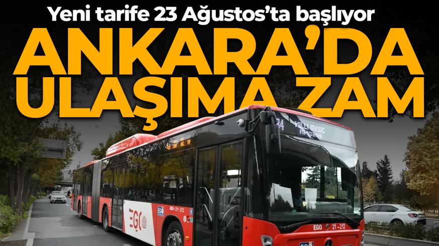 Ankara'da otobüs biletlerine zam geldi! İşte yeni fiyatlar...