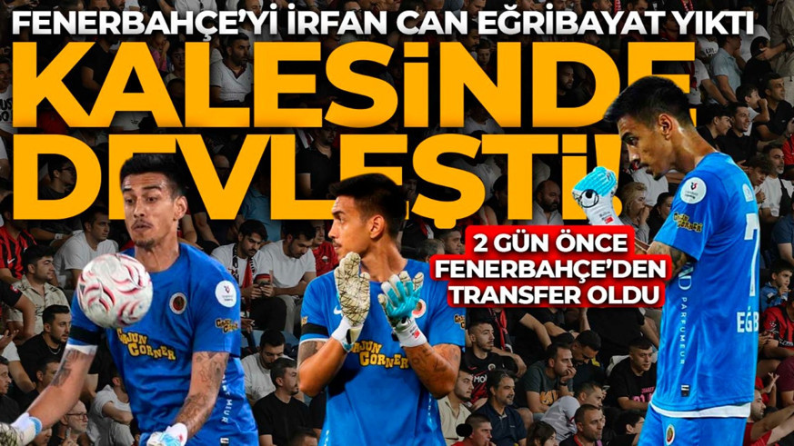 Eski takımına duvar oldu! Fenerbahçe'yi İrfan Can Eğribayat yıktı! Kurtarış sayısını duyan inanamıyor