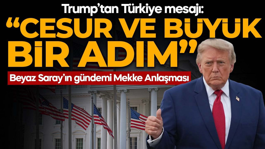 Trump'tan Mekke Anlaşması mesajı: Memnuniyet duyuyorum