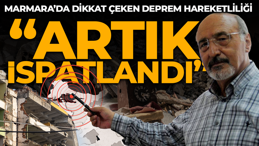 Marmara’da dikkat çeken hareketlilik: Osman Bektaş'tan yeni deprem açıklaması: Artık ispatlandı