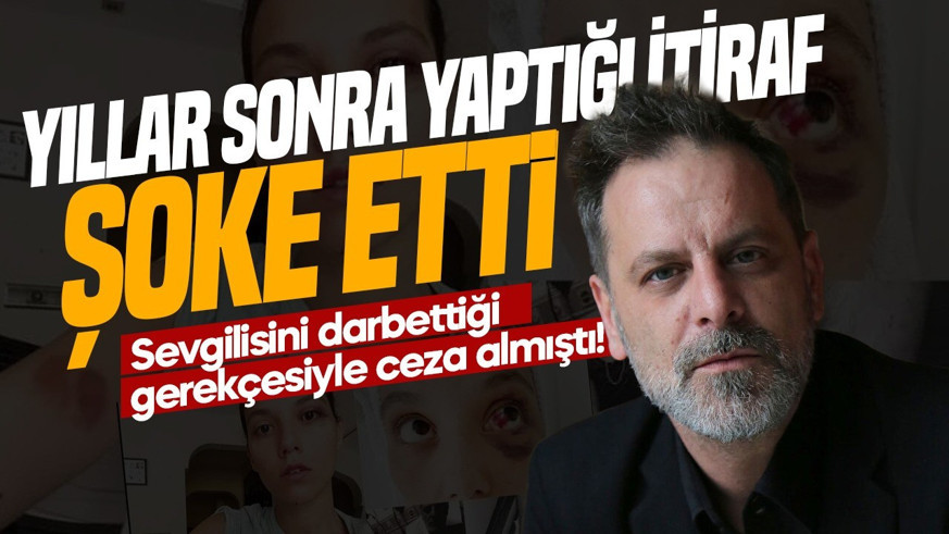 Sevgilisini darbettiği gerekçesiyle ceza almıştı! Ozan Güven'in yıllar sonra yaptığı itiraf şoke etti
