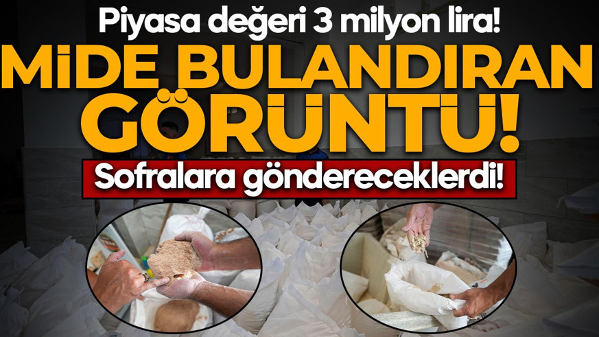 Un fabrikasında mide bulandıran görüntü! Piyasa değeri 3 milyon lira: Sofralara göndereceklerdi!