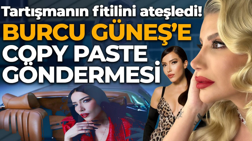 İrem Derici’den Burcu Güneş’e “copy paste” göndermesi! Yeni tartışmanın fitilini ateşledi
