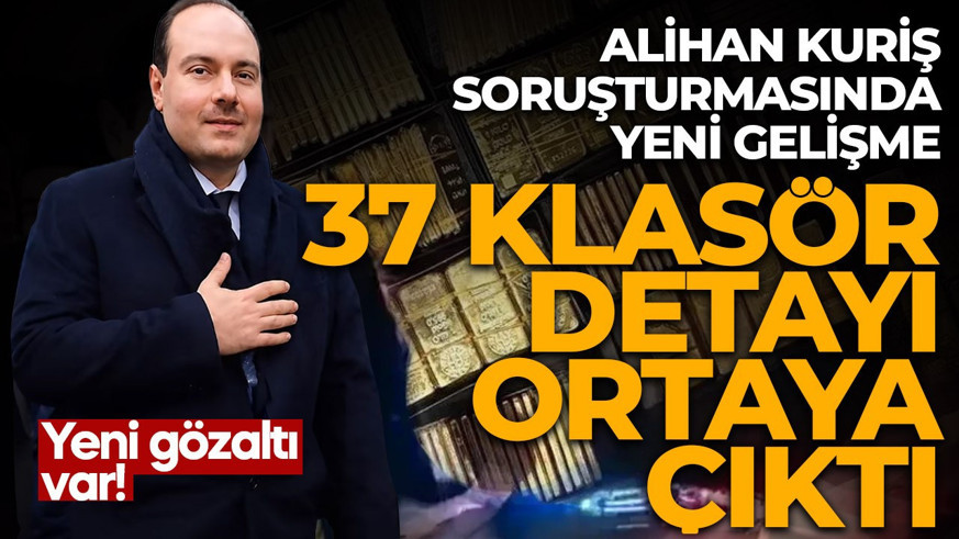 Alihan Kuriş soruşturmasında yeni gelişme! 37 klasör detayı ortaya çıktı, 1 kişi daha gözaltına alındı