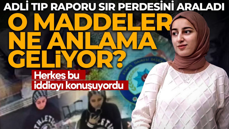 Rojin Kabaiş’in otopsisindeki ilaçlara ilişkin açıklama: Maddelerin kaynağı belli oldu