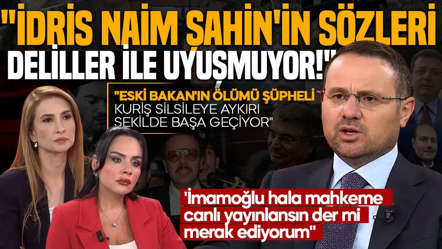 SON DAKİKA: Adalet Bakanı Akın Gürlek'ten tv100'de önemli açıklamalar: İdris Naim Şahin'in sözleri deliller ile uyuşmuyor