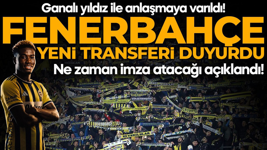 Anlaşmaya varıldı! Fenerbahçe yeni transferini resmen duyurdu!