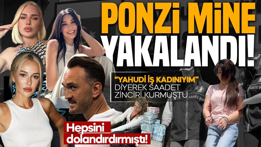 Ece Erken, Semih Erden, Helin Avşar hepsini dolandırdı! “Yahudi iş kadınıyım” diyerek saadet zinciri kurmuştu: Ponzi Mine yakalandı!