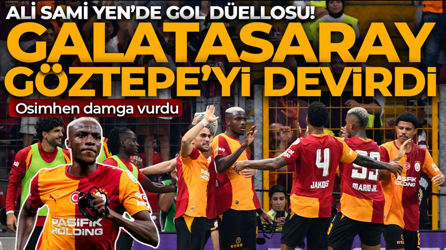 Ali Sami Yen'de gol düellosu! Galatasaray, Göztepe’yi geriden gelip devirdi! Osimhen damga vurdu